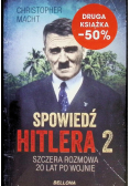 Spowiedź Hitlera 2 Szczera rozmowa po 20 latach