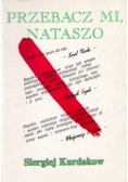 Przebacz mi Nataszo