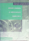 Zbiór zadań z mechaniki ogólnej