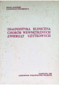 Diagnostyka kliniczna chorób wewnętrznych zwierząt użytkowych