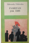 Pamiętam jak dziś