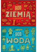 Pod wodą / Pod ziemią