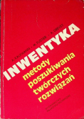 Inwentyka Metody poszukiwania twórczych rozwiązań