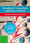Zarządzanie i komunikacja społeczna w edukacji