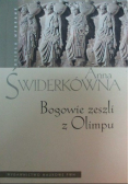 Bogowie zeszli z Olimpu