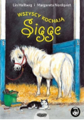 Wszyscy kochają Sigge