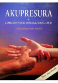 Akupresura w codziennych dolegliwościach