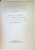 Ziemie polskie pod zaborem pruskim Prusy Południowe 1793 - 1806
