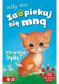 Zaopiekuj się mną Kto uratuje Iryska