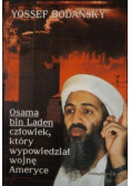 Osama bin Laden człowiek który wypowiedział wojnę Ameryce
