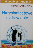 Nauka Huny Natychmiastowe uzdrawianie