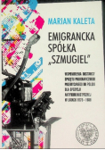 Emigrancka spółka Szmugiel