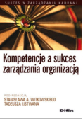 Kompetencje a sukces zarządzania organizacją