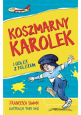 Koszmarny Karolek i odlot z polotem