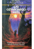 Las ożywionego mitu