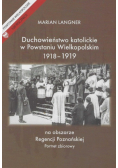 Duchowieństwo katolickie w Powstaniu Wielkopolskim 1918-1919