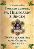 Program zdrowia Św Hildegardy z Bingen