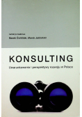 Konsulting Uwarunkowania i perspektywy rozwoju w Polsce