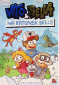 Vito and Bella Na ratunek Belli