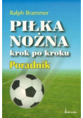 Piłka nożna krok po kroku Poradnik
