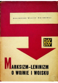 Marksizm leninizm o wojnie i wojsku