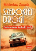 Szerokiej drogi Doskonalenie techniki jazdy