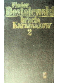 Bracia  Karamazow Tom II