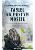 Taniec na pustym moście