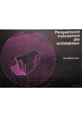 Perspektywa wykresowa dla architektów
