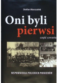 Oni byli pierwsi Część 4