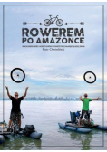 Rowerem po Amazonce