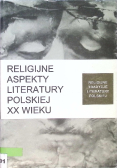 Religijne aspekty literatury polskiej XX wieku