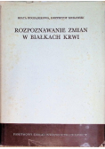 Rozpoznawanie zmian w białkach krwi