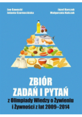 Zbiór zadań i pytań z Olimpiady Wiedzy o żywieniu i żywności z lat 2009 - 2014
