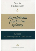 Zagadnienia psychiatrii sądowej