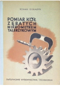 Pomiar kół zębatych mikrometrem talerzykowym