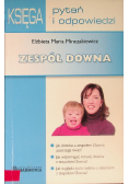 Księga pytań i odpowiedzi Zespół Downa