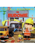 Czytaj i poznawaj - Na budowie