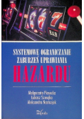Systemowe ograniczanie zaburzeń uprawiania hazardu