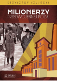 Milionerzy przedwojennej Polski