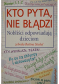 Kto pyta nie błądzi Rok B