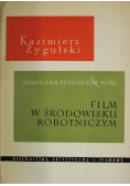 Film w środowisku robotniczym