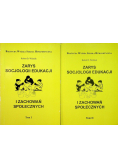 Zarys socjologii edukacji i zachowań społecznych Tom 1 i 2