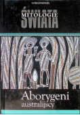 Mitologie świata Aborygeni australijscy