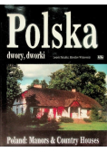 Polska: dwory, dworki
