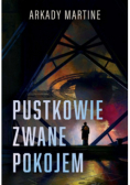 Pustkowie zwane pokojem