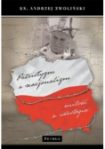 Patriotyzm a nacjonalizm Miłość a ideologia