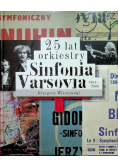 25 lat orkiestry Sinfonia Varsovia