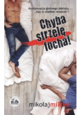 Chyba strzelę focha