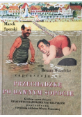 Marek Sperski oraz Bruno Wandtke zapraszają na przechadzkę po dawnym Sopocie
